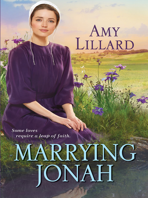 Title details for Marrying Jonah by Amy Lillard - Wait list